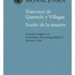 Francisco de Quevedo y Villegas: Sueño de la muerte. Präsentation der neuen textkritischen Ausgabe in der BSB München