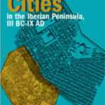 International Conference: Shifting Cities in the Iberian Peninsula, III BC-IX AD (24.-26.11.22)